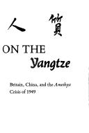 Cover of: Hostage on the Yangtze | Malcolm H. Murfett