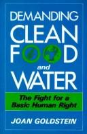 Cover of: Demanding clean food and water: the fight for a basic human right