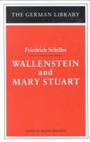 Cover of: Wallenstein ; and, Mary Stuart