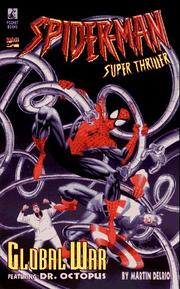 Cover of: Global War, Featuring Dr. Octopus (Spider-Man Super Thriller , No 3)