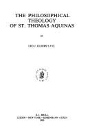 Cover of: The philosophical theology of St. Thomas Aquinas