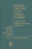 Cover of: Social protest in an urban barrio: a study of the Chicano movement, 1966-1974