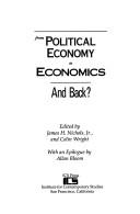 Cover of: From political economy to economics-- and back?