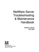 Cover of: NetWare server troubleshooting & maintenance handbook