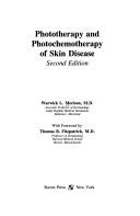 Phototherapy and photochemotherapy of skin disease by Warwick L. Morison