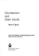 Volunteerism and older adults by Mary K. Kouri