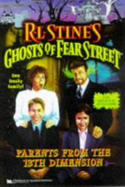 Cover of: Parents from the 13th Dimension (Ghosts of Fear Street 27) by R. L. Stine