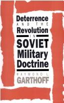 Cover of: Deterrence and the revolution in Soviet military doctrine