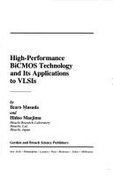 High-performance BiCMOS technology and its applications to VLSIs by Ikurō Masuda