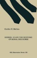 Cover of: Ezekiel 18 and the rhetoric of moral discourse
