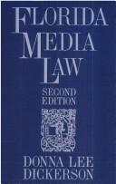 Florida media law by Donna Lee Dickerson