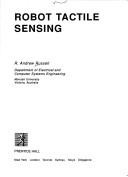 Robot tactile sensing by R. Andrew Russell