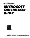 Cover of: The Waite Group's Microsoft QuickBASIC bible