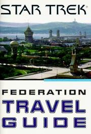 Cover of: Star trek Federation travel guide | Michael Jan Friedman