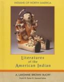Cover of: Literatures of the American Indian by A. LaVonne Brown Ruoff