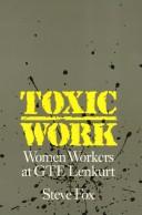 Toxic work by Steve Fox