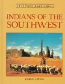 Cover of: Indians of the Southwest by Karen Liptak