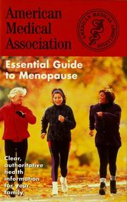 Cover of: The AMERICAN MEDICAL ASSOCIATION ESSENTIAL GUIDE TO MENOPAUSE (American Medical Association Essential Guides Series)