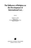 Cover of: The Influence of religion on the development of international law