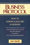 Cover of: Business protocol by Jan Yager