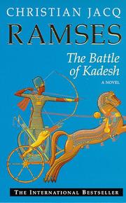 Cover of: The Battle of Kadesh (Ramses) by Christian Jacq