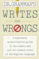 Cover of: Dr. Grammar's writes from wrongs by Richard Francis Tracz