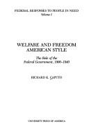Welfare and freedom American style by Richard K. Caputo