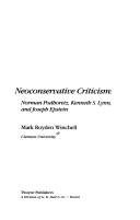 Cover of: Neoconservative criticism by Mark Royden Winchell