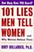 Cover of: 101 Lies Men Tell Women -- And Why Women Believe Them