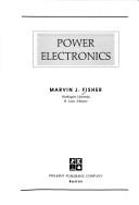 Power electronics by Marvin J. Fisher