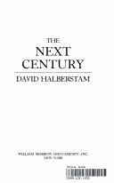 The next century by David Halberstam