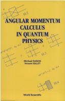 Cover of: Angular momentum calculus in quantum physics