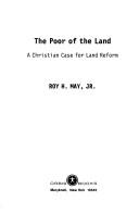 The poor of the land by Roy H. May