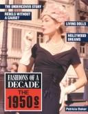 Cover of: Fashions of a decade. by Patricia Baker