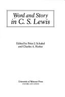 Word and Story in C.S. Lewis by Charles A. Huttar