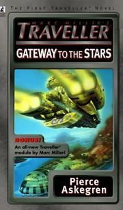 Cover of: Marc Millers Traveller Gateway to the Stars (Marc Miller's Traveller) by Pierce Askegren