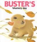 Cover of: Buster's blustery day