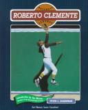 Cover of: Roberto Clemente | Peter C. Bjarkman