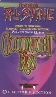 Cover of: Goodnight kiss by R. L. Stine