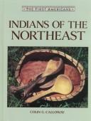 Cover of: Indians of the Northeast by Colin G. Calloway