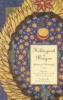 Cover of: Mystical writings by Hildegard Saint