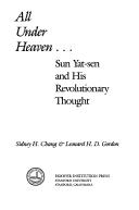 Cover of: All under heaven-- by Hsu-Hsin Chang