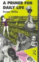 A primer for daily life by Susan Willis