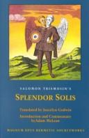 Cover of: Splendor solis by Salomon Trismosin