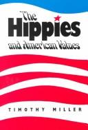 Cover of: The hippies and American values by Miller, Timothy