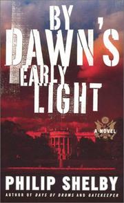 Cover of: By Dawn's Early Light by Philip Shelby