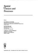 Cover of: Spatial choices and processes