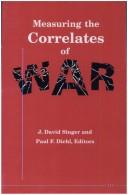 Cover of: Measuring the correlates of war