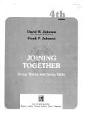 Cover of: Joining together by David W. Johnson