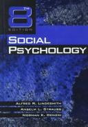 Cover of: Social psychology by Alfred Ray Lindesmith